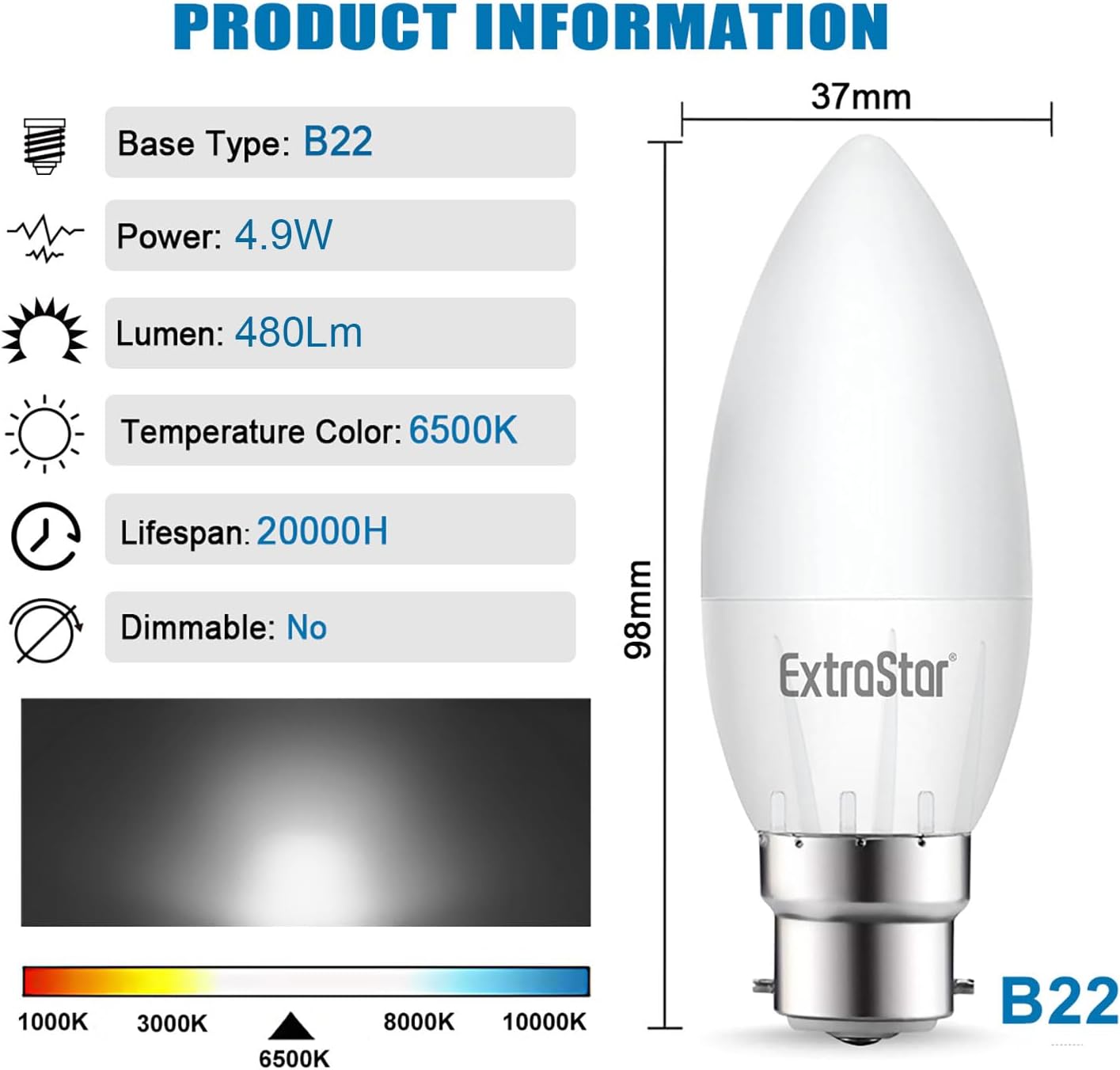 Extrastar 6W LED B22 Candle Light Bulb 570 Lumen 6500k Cold Light