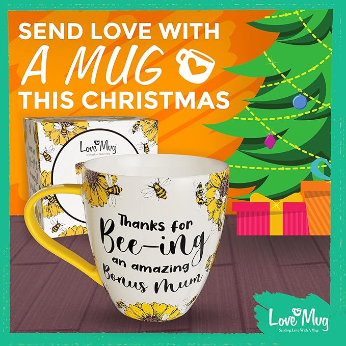 Love Mug®: Thanks For Bee-Ing An Amazing Bonus Mum Mug
