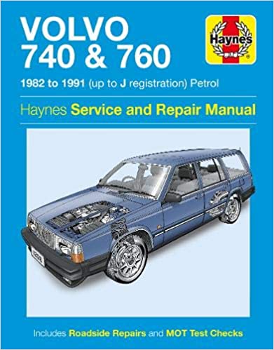 Volvo 740 & 760 Petrol (82 - 91) Haynes Workshop Manual